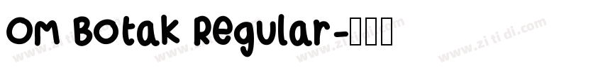 Om Botak Regular字体转换